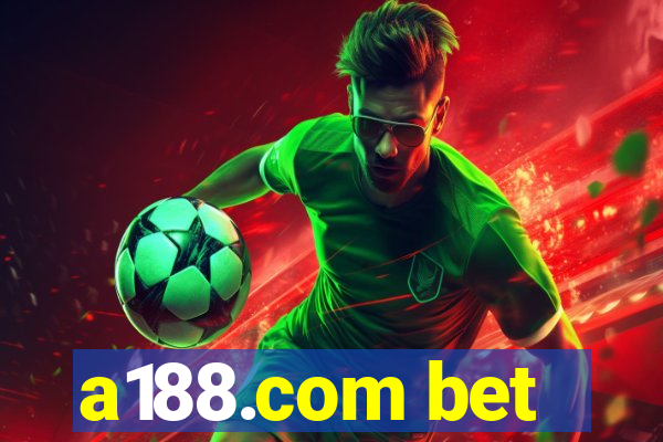 a188.com bet